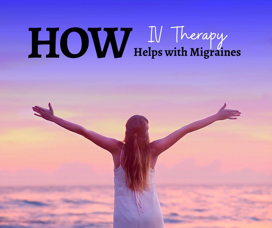 IV Drip Therapy For Migraines & Headaches